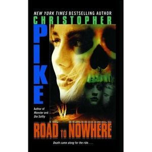Road to Nowhere -- Christopher Pike